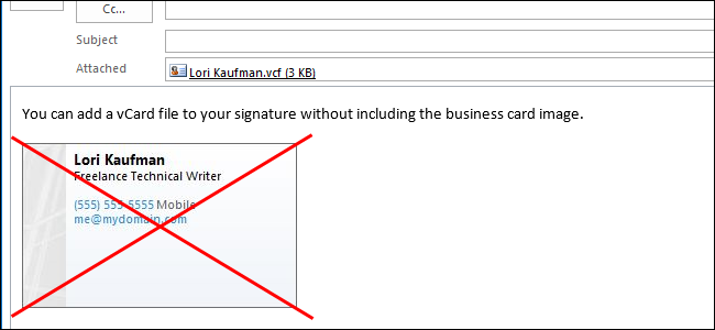 اضافه کردن یک کارت کسب و کار(Business Card)، و یا کارت مجازی ( VCF ) فایل ، به یک امضا در Outlook 2013 بدون نمایش تصویر